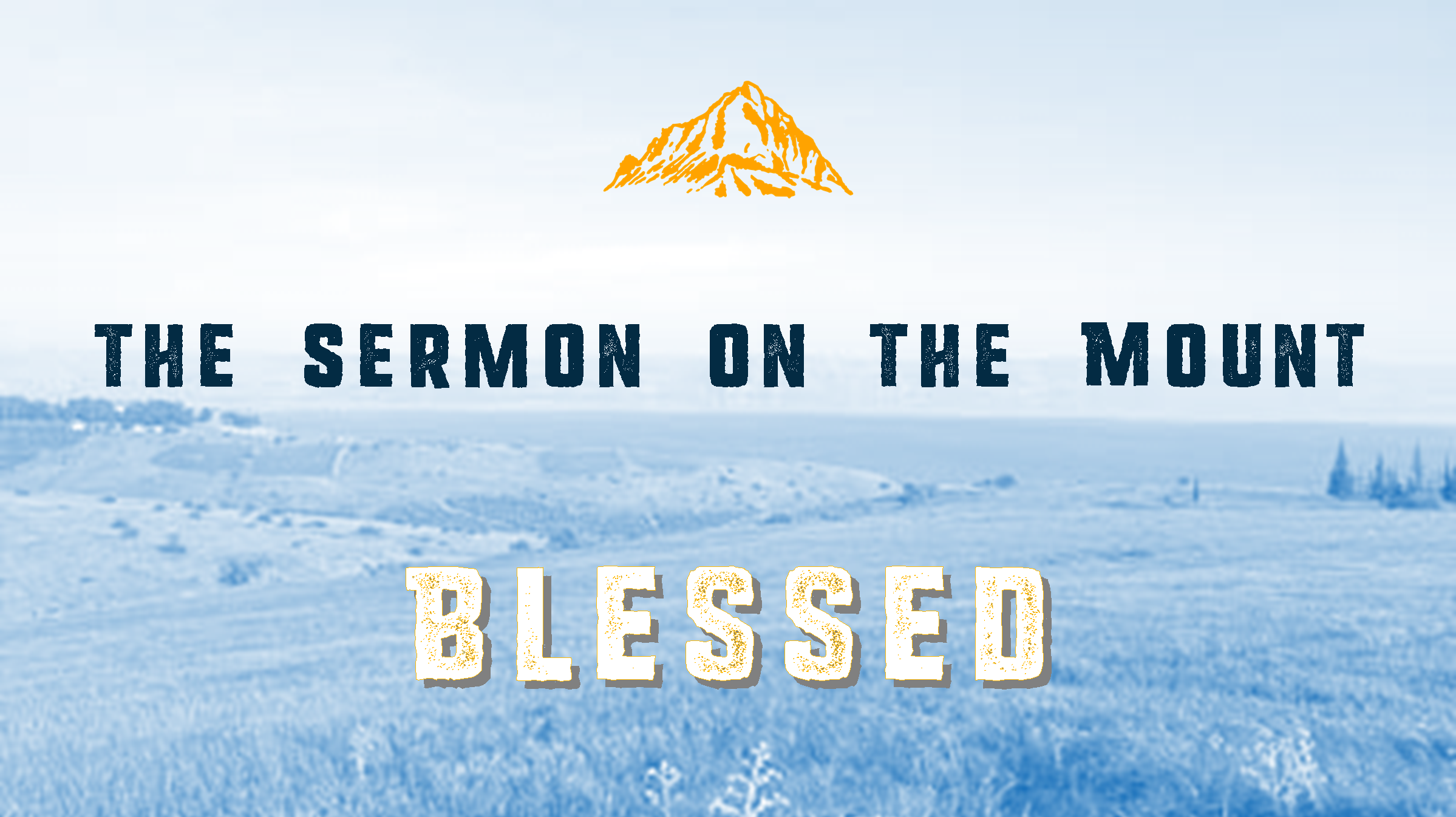 Sermon on the Mount: Blessed